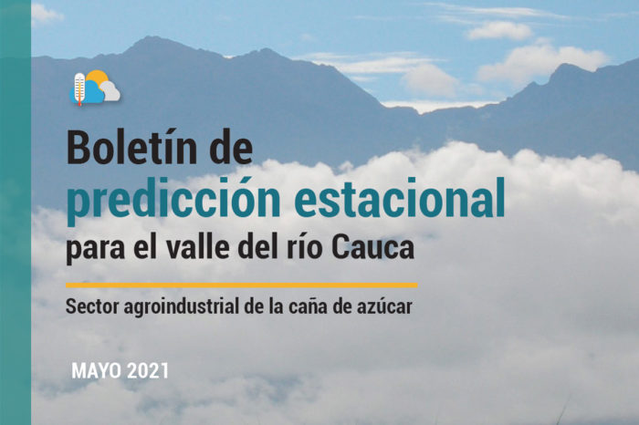 Seasonal Forecast Bulletin for the Cauca River Valley, May 5, 2021