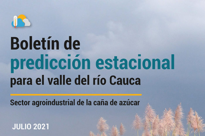 Seasonal Forecast Bulletin for the Cauca River Valley, Jul 2, 2021