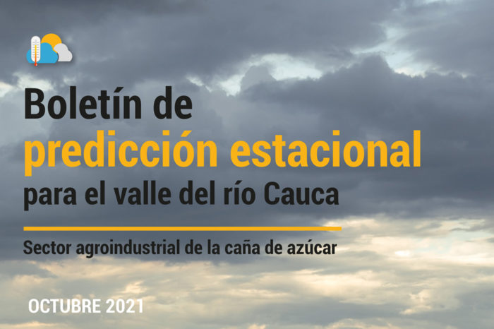 Boletín de predicción estacional para el valle del río Cauca, 8-oct-2021