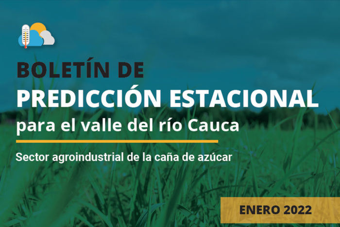 Seasonal forecast bulletin for the Cauca river valley, Jan 12, 2022